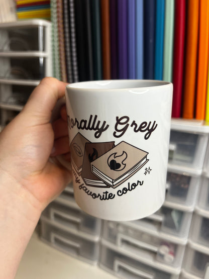 Morally Grey is my favourite Colour Mug