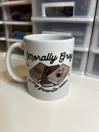 Morally Grey is my favourite Colour Mug