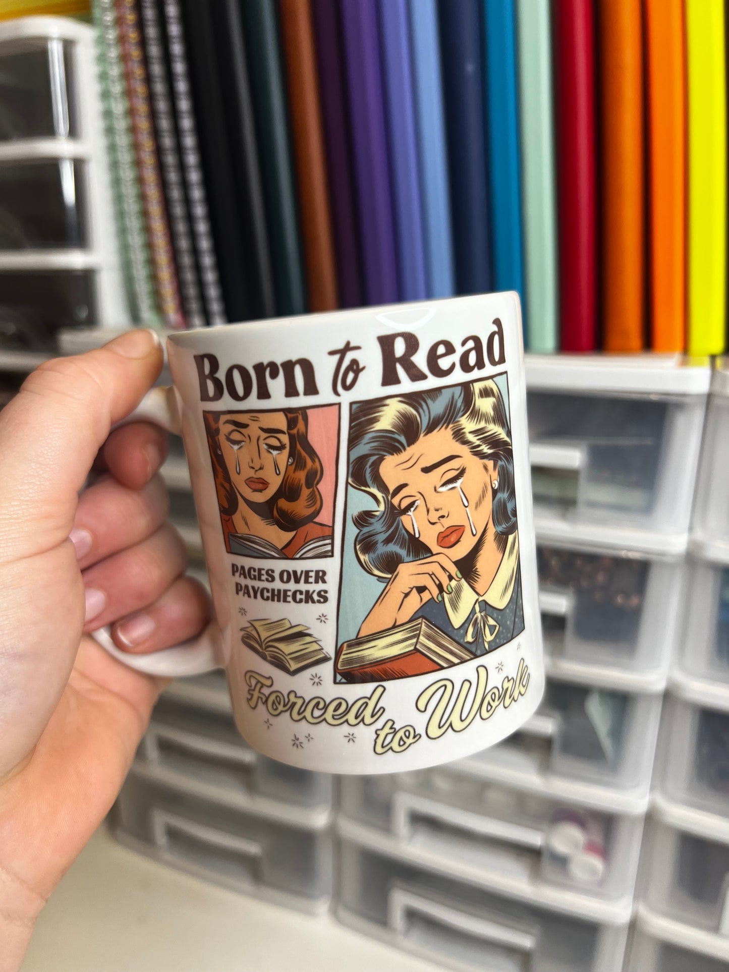 Born to Read, Forced to Work Mug