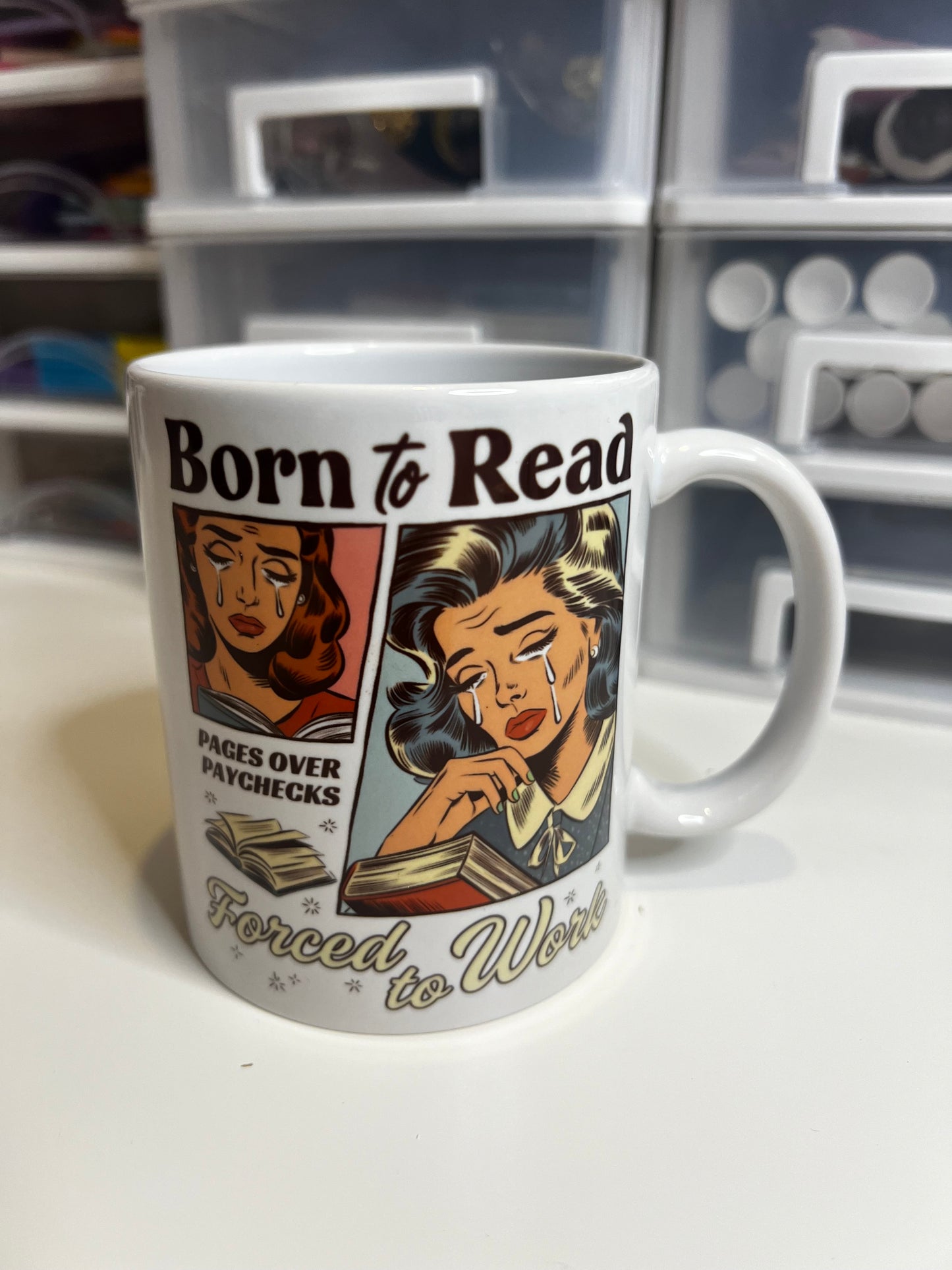 Born to Read, Forced to Work Mug